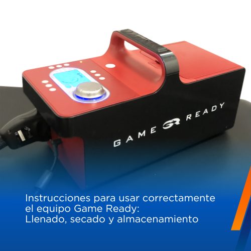 Instrucciones para usar correctamente el equipo Game Ready