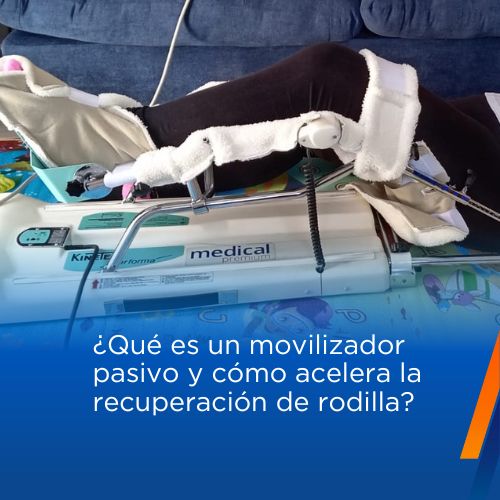 ¿Qué es un movilizador pasivo y cómo acelera la recuperación de rodilla?